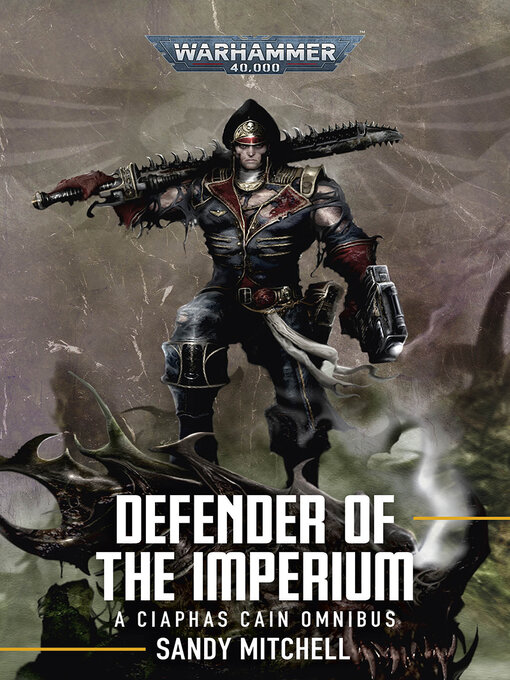 Title details for Defender of the Imperium Omnibus by Sandy Mitchell - Wait list